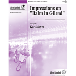 Impressions on "Balm in Gilead"