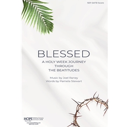 Blessed: A Holy Week Journey Through the Beatitudes