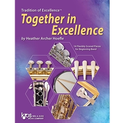 Tradition of Excellence: Together in Excellence