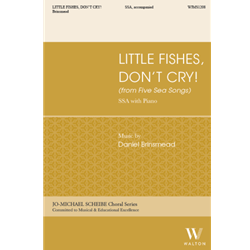 Little Fishes, Don't Cry!